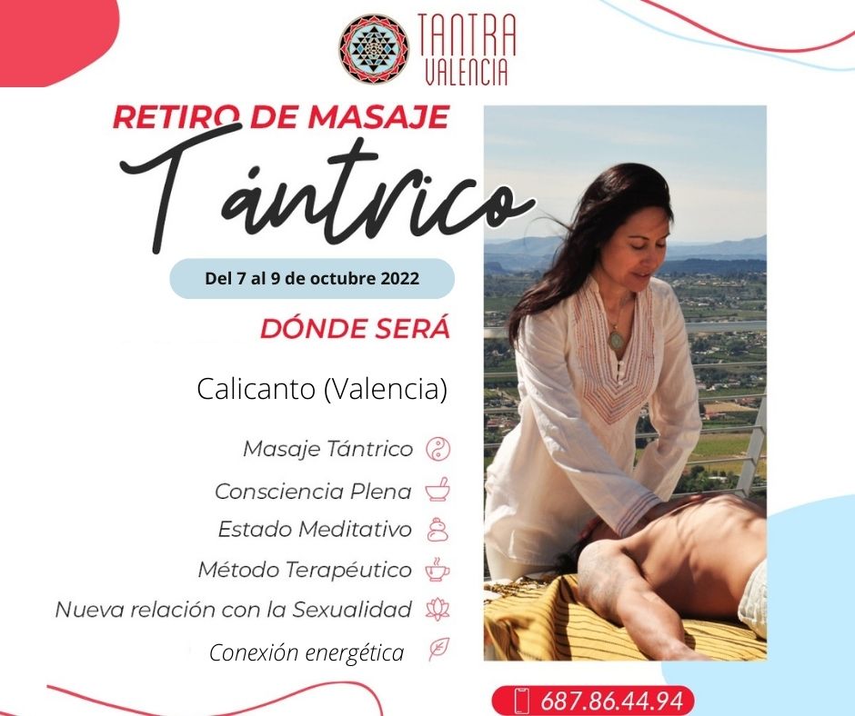 Del 7 al 9 de octubre 2022 Retiro Masaje Tántrico