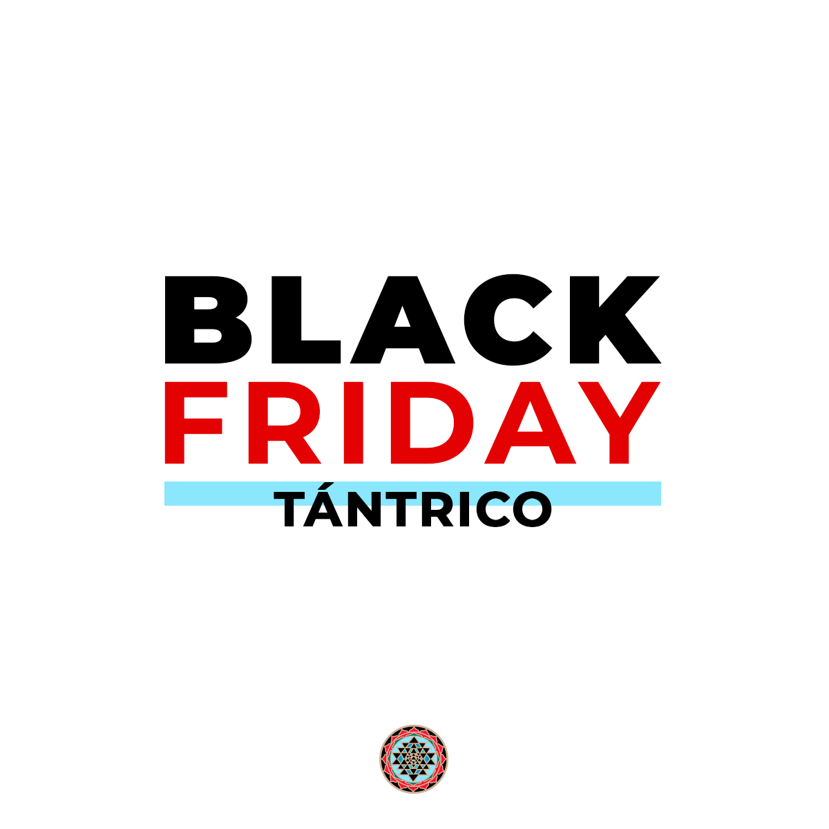 Black Friday Tántrico Black Friday Tántrico