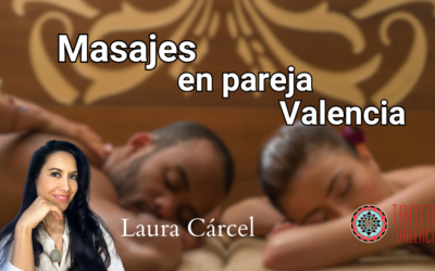 Masajes en pareja valencia