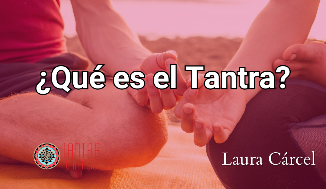 Qué es el tantra