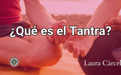 Qué es el tantra