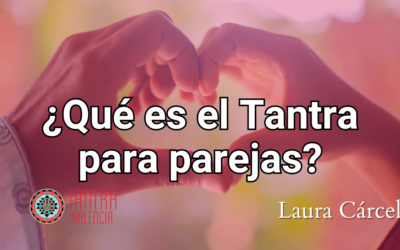 ¿Qué es el tantra para parejas?