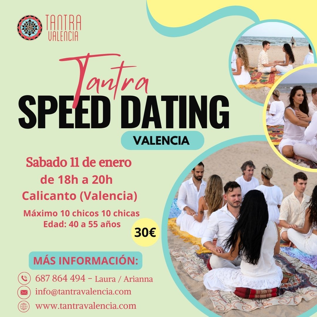 Tantra Speed Dating Valencia - 2 marzo - Tantra Valencia - TerapiasCalicanto
