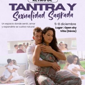 Retiro de tantra y sexualidad sagrada 5 al 8 diciembre