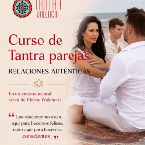 Curso tantra Relaciones Auténticas 15-16 agosto