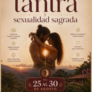 Retiro de tantra y sexualidad sagrada Cañicosa